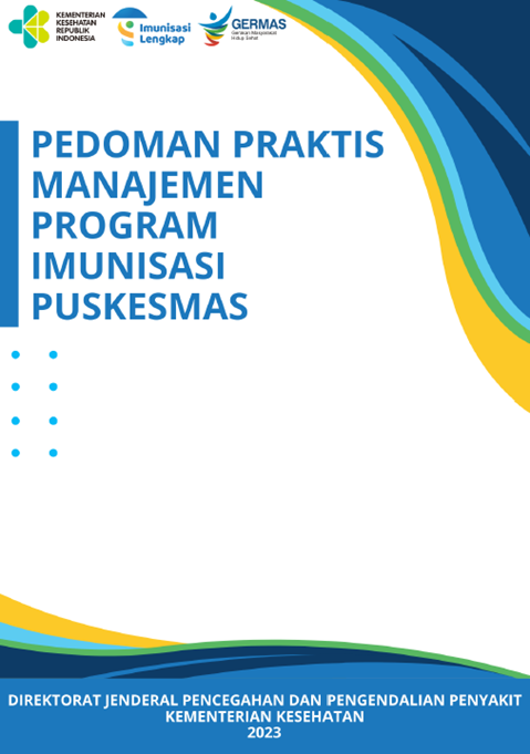 Practical Guidance of Immunization Management at Puskesmas